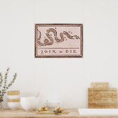 Join of Die ORIGINAL Benjamin Franklin Cartoon Poster (Keuken)