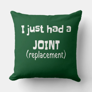Joint Replacement Humor Funny Novelty Kussen
