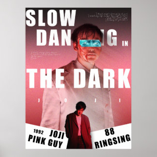JOJI affiche "slow dancing in the dark"
