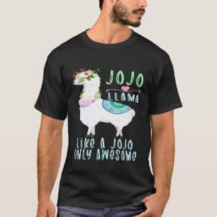 Jojollama Als Een Jojo Alleen Awesome Lama Jojo T-shirt