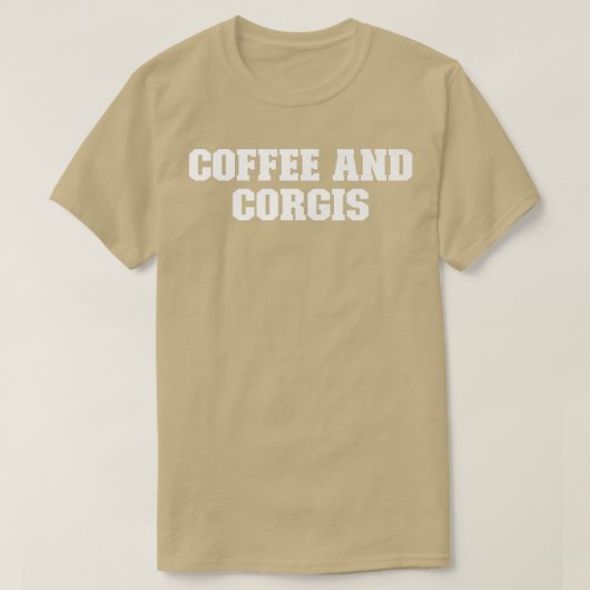 Joke Funny Dad, Coffee and Corgis588 T-shirt (Design voorkant)