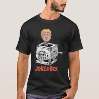 Joke in the Box – Trump Political Parody Cartoon T-shirt