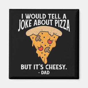 Joke Over Pizza, maar het is Cheesy Funny Magneet