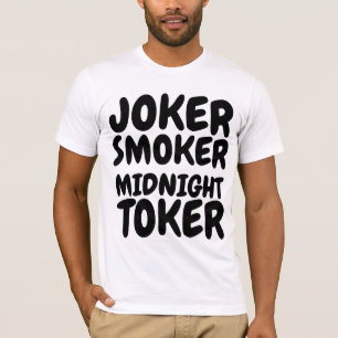  JOKER SMOKER MIDNIGHT TOKER Mannen T-shirts