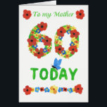Joli 60ème anniversaire de Floral, pour Mère<br><div class="desc">Une jolie carte d'anniversaire fleurie de 60 ans pour une Mère. Les chiffres sont composés de fleurs et un papillon bleu est perché sur les lettres. Cette conception est issue d'un collage papier peint à la main par Judy Adamson et est également disponible en tant que carte personnalisée avant. Vous...</div>