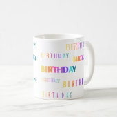 Jolie couleur Anniversaire Typographie Texte Mug (Devant droit)