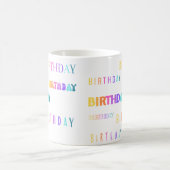 Jolie couleur Anniversaire Typographie Texte Mug (Centre)
