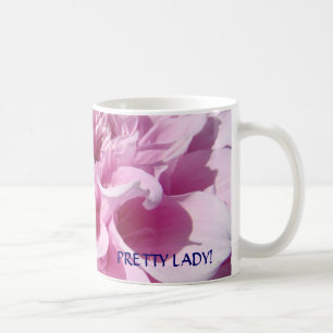 JOLIE FEMME ! Tasse à café Cadeau Mug Rose Dahlia