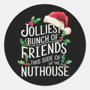 Jolliest stelletje vrienden xmas matching sarcasti ronde sticker