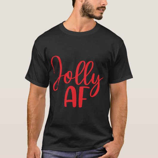 Jolly AF Grappige Kerst Matching T-shirt (Voorkant)