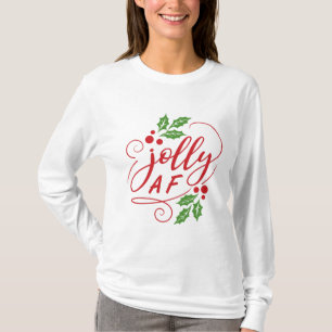 Jolly AF Kerstmis Holly Sarcastic Holiday Humor T-shirt