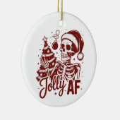 Jolly Af Skeleton Snarky Christmas Sarcastic Funny Keramisch Ornament (Rechts)