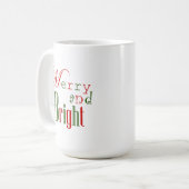 Jolly Merry et Bright Holiday Coffee Mug (Devant gauche)