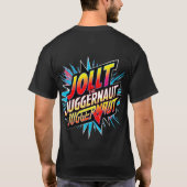 Jolt le Juggernaut - T-shirt énergie imparable (Dos)