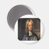 Jonathan Swift Live Life Humor Quote Magneet (Voorkant / Achterkant)