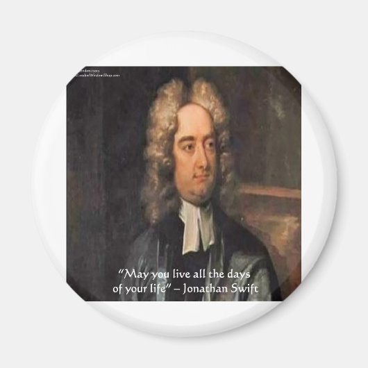 Jonathan Swift Live Life Humor Quote Magneet (Voorkant)