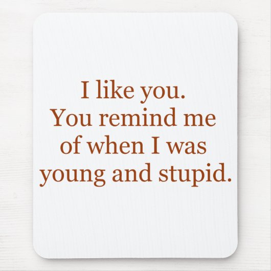 Jonge en Stomme Mousepad Muismat (Voorkant)