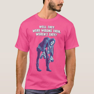 Jonge Frankenstein - Igor nou, ze hadden het mis T-shirt