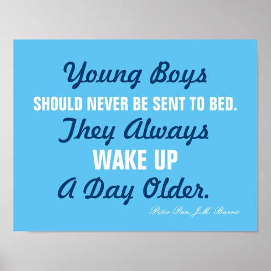 Jonge jongens mogen nooit... Peter Pan Quote Poste Poster (Voorkant)