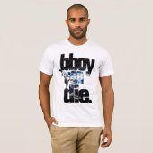 jongen of dood t-shirt (Voorkant volledig)
