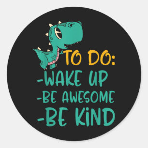 Jongens Dino Vriendelijkheid Wakker Worden Wees Ge Ronde Sticker
