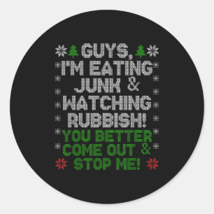 Jongens, ik eet junkfood en kijk naar rotzooi! ronde sticker