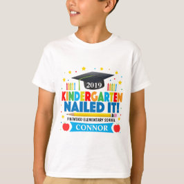 Jongen's laatste dag van de Kindergarten Nailed it T-shirt