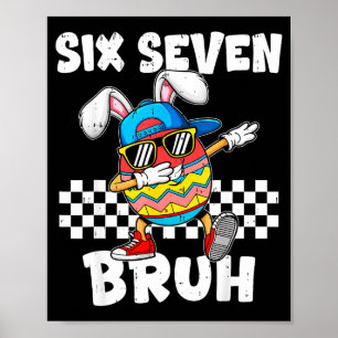 Jongens Pasen Grappige Dabbing Konijn Bruh Zes Zev Poster