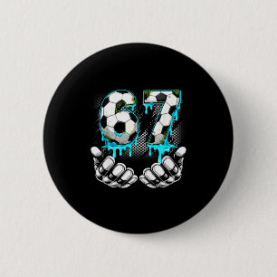 Jongens Voetbal 67 6 7 Zes Zeven Meme Grappig Gen Ronde Button 5,7 Cm