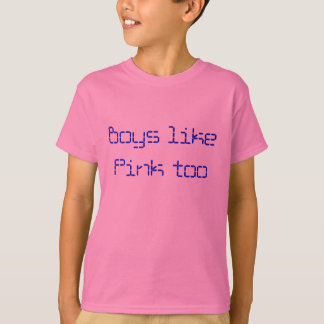 Jongens zoals Roze T-shirt