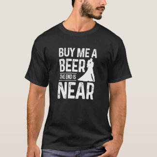 Jongensavond Bruidegom Koop Een Bier Voor Me Het E T-shirt