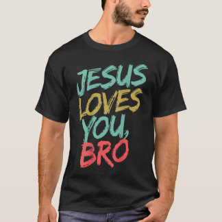 Jongere Jezus Houdt Van Jou Bro Funny Christelijke T-shirt