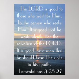 Jongerenbijbel Verse Lamentations 3:25-27 Poster