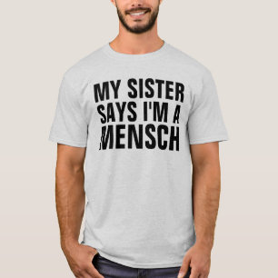 Joodse T-shirts voor broer, MENSCH