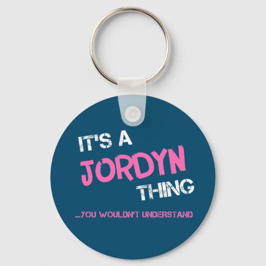 Jordyn ding dat je niet zou begrijpen sleutelhanger (Voorkant)