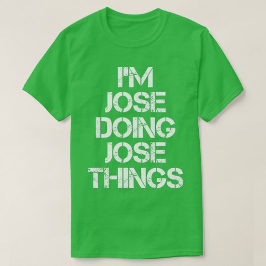 Jose Jose Doing Jose Things 23 T-shirt (Design voorkant)