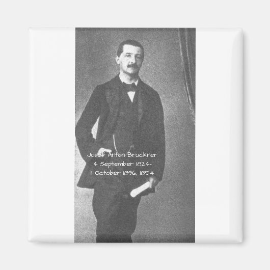 Josef Anton Bruckner 1854 Magneet (Voorkant)