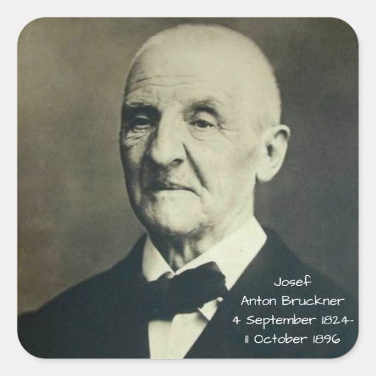 Josef Anton Bruckner Vierkante Sticker (Voorkant)
