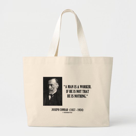 Joseph Conrad een Man is een werper (modern) citaa Grote Tote Bag (Voorkant)