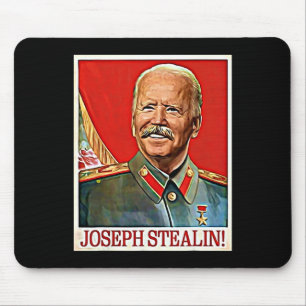 Joseph Stealin Anti Joe Biden Meme Parodie Politic Muismat