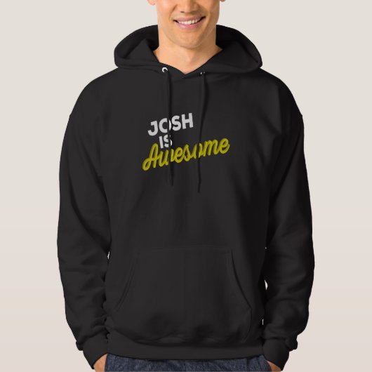 JOSH IS AWESOME Support Team Positive Cheer Fan Hoodie (Voorkant)
