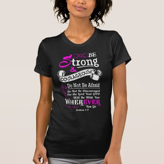 Joshua 1:9 Christelijke Bijbel Verse Scripting Vro T-shirt (Voorkant)