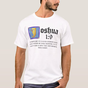 Joshua 1 9 Illuminated Old Testament Bible Quote T-shirt