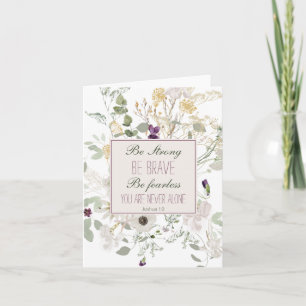 Joshua 1:9 Sterke wilde bloem Notitiekaartje