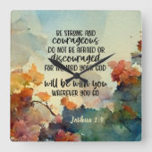 Joshua 1:9 Wees sterk en moedige Waterverf Vierkante Klok (Voorkant)