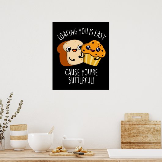 Jou opladen is makkelijk omdat je Butterful Dark B Poster (Keuken)
