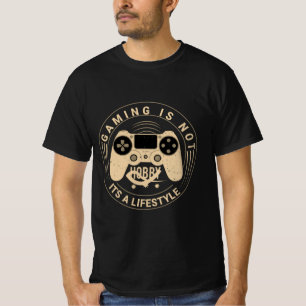 Jouer est un mode de vie - Hardcore Gamer T-Shirt