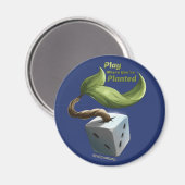 Jouer où vous êtes Planted Magnet (Recto/Verso)