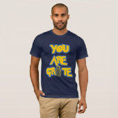 Jouer sur les mots GRAND - GRATE Funny T-shirt Des (Devant entier)
