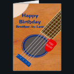 Joueur de guitare Brother in Law<br><div class="desc">Une carte d'anniversaire pour un beau-frère qui aime la guitare. Gros plan d'une guitare avec un plectrum encastré dans les cordes. Sur la plectrum se trouvent les mots "You Rock". Une carte d'anniversaire pour un musicien qui aime la guitare.</div>